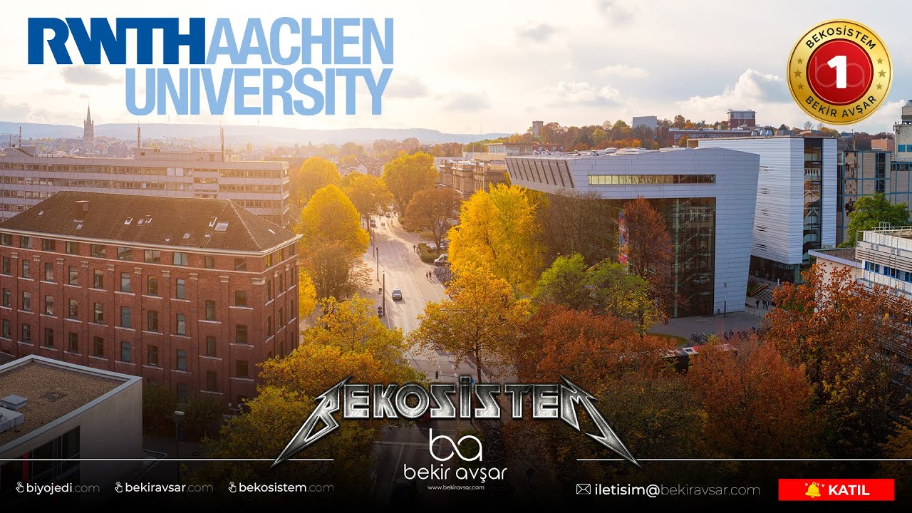 BAŞKA ÜNİVERSİTELER-2 l RWTH AACHEN (RWTH Aachen University) 1.BÖLÜM