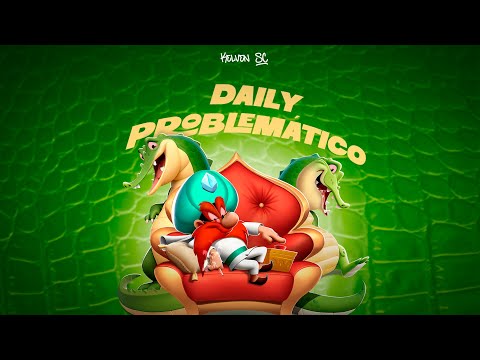 MEGA FUNK DAILY PROBLEMÁTICO {DJ KELVEN SC}