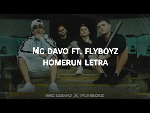 Homerum Mc Davo - Ft Flyboyz ( Letra )