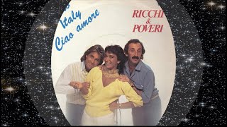 Ricchi &amp; Poveri 1983 Ciao Italy Ciao amore