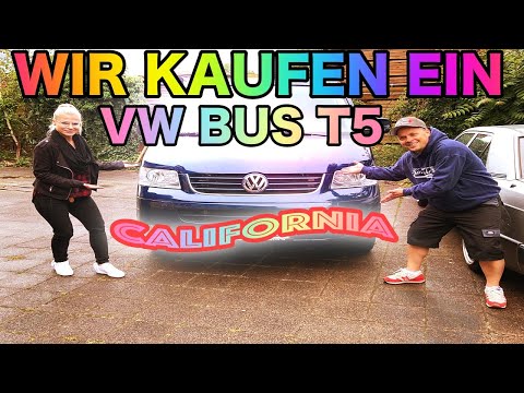 WIR KAUFEN EIN T5 CALIFORNIA | TRAUMBUS