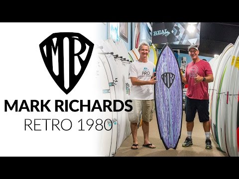 Mark Richards 1980 Retro Surfboard Overview with Mark Richards