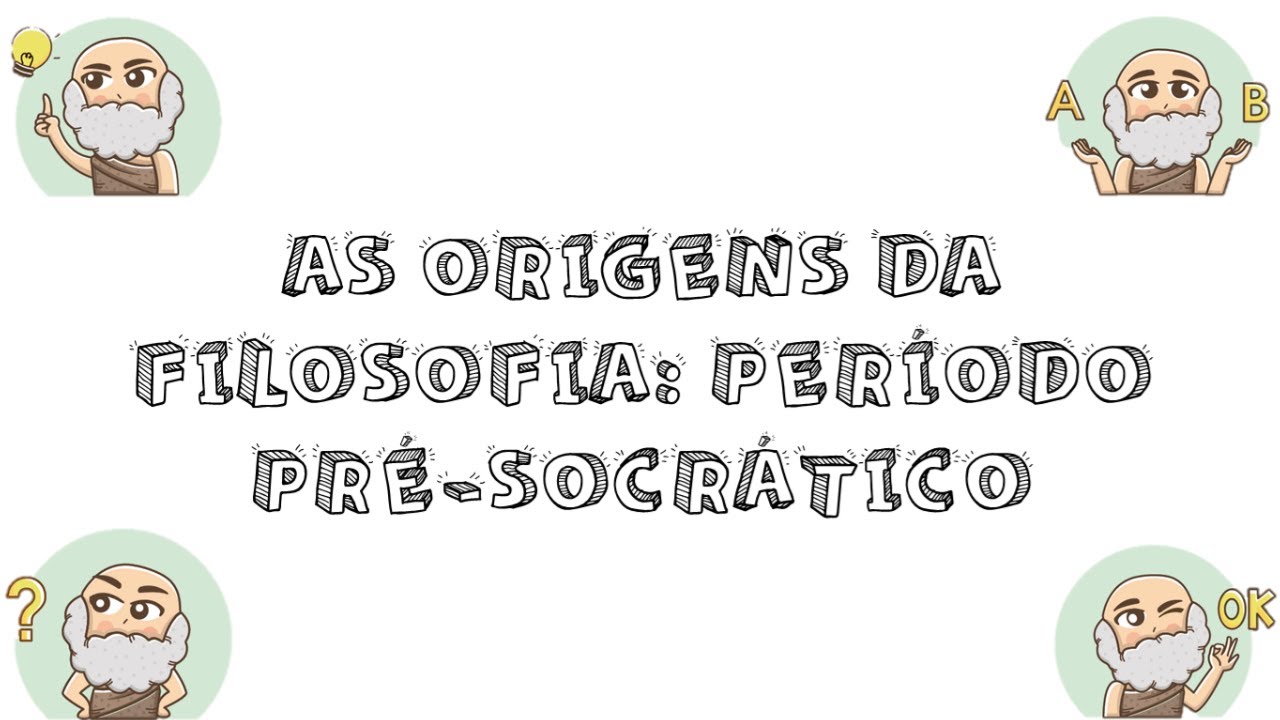 AS ORIGENS DA FILOSOFIA