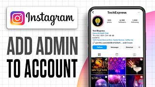 How To Add Admin To An Instagram Account (2026)
