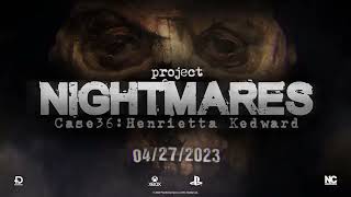 Project Nightmares Case 36 Henrietta Kedward  Official Console Release Date Trailer MiBaGamesAndFun