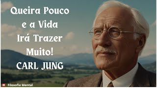 Como ter ABUNDÂNCIA no MINIMALISMO -  CARL JUNG