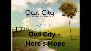 Owl City - Here&#39;s Hope + Lyrics *NEW SONG 2012* 1080p HD