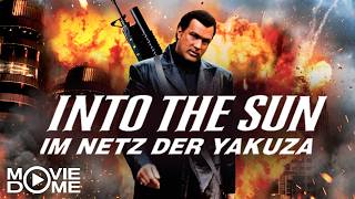 Into the Sun - Im Netz der Yakuza - Actionkracher mit Steven Seagal - Ganzer Film bei Moviedome