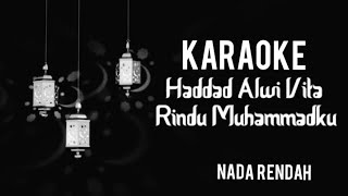 Download lagu Karaoke Rindu Muhammadku _ Haddad Alwi _ Vita _ Nada Rendah mp3 Download lagu Karaoke Rindu Muhammadku _ Haddad Alwi _ Vita _ Nada Rendah mp3