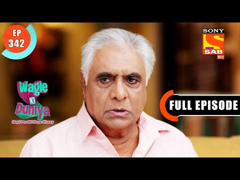 Rajesh In A Character - Wagle Ki Duniya - Ep 342 - Full Episode - 4 May 2022