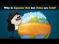 Why is Equator Hot but Poles are Cold? + more videos | #aumsum #kids #science #education #children