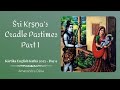 Śrī Kṛṣṇa S Cradle Pastimes Part 1 Childhood Pastimes Of Kṛṣṇa Day 9 Amarendra Dāsa