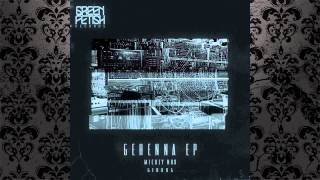 Mickey Nox - Gehenna (Urbano Remix) [GREEN FETISH RECORDS]