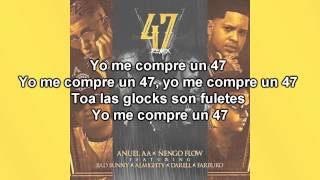 47 (Remix) LETRA - Anuel AA ft. Ñengo Flow, Farruko, Bad Bunny, Darell y Casper (Audio Original)