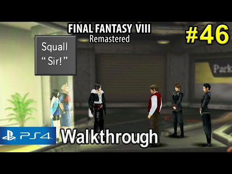 Final Fantasy 8 (PS4): #46: Balamb Garden (the hunt for Cid)