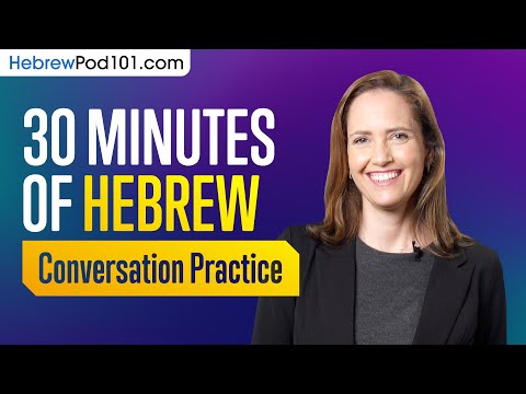 30 Minutes of Hebrew Conversation Practice - Improve Speaking Skills