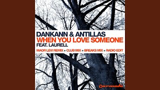 When You Love Someone (Maor Levi Radio Edit)