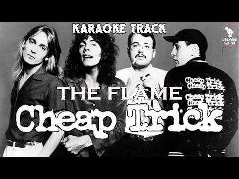Cheap Trick | The Flame 🎤HQ Karaoke🎤
