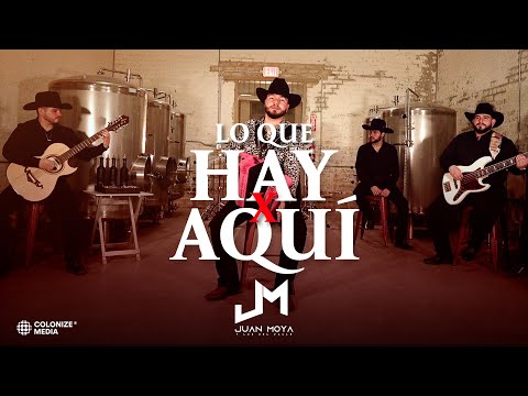 Juan Moya Y Los Del Valle - Lo Que Hay X Aquí (Video Oficial)
