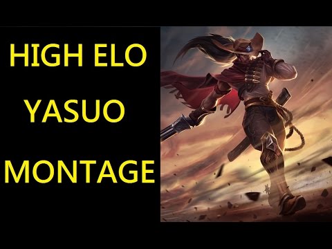 High Elo Yasuo Montage