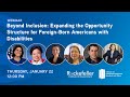 Beyond Inclusion: Expanding the Opportunity Structure for Foreign-Born Americans with Disabilities