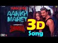 Aankh Marey 3D Song Ranveer Singh Sar