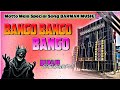 Bango Bango Viral Motto Mela Song Remix DJ RAJU JR EXCLUSIVE Remix Song Dj Sarzen Testing Song