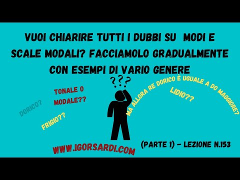 Capire modi e scale modali con esempi di vario genere (Parte 1, Dorico e Eolio) - Lezione basso 153