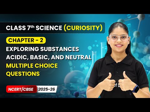 Class 7 Science Curiosity Book – Full Book Overview NCERT CBSE 2025 26 New Syllabus Explained