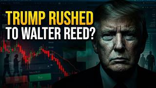 RUMOR: Trump Hospitalized at Walter Reed - Market Reaction 