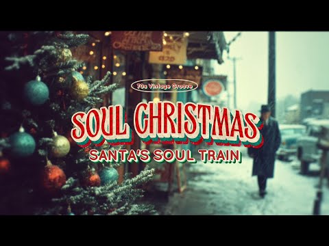 Vintage Soul Christmas Carols-70s Holiday Groove Playlist Vol.6