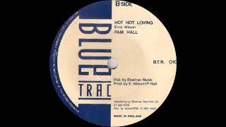 Pam Hall - Hot Hot Loving