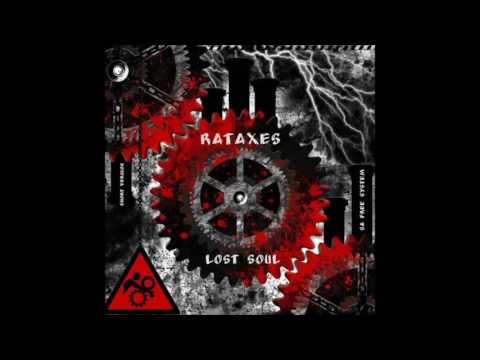 RaTaXeS - SA - Lost Soul