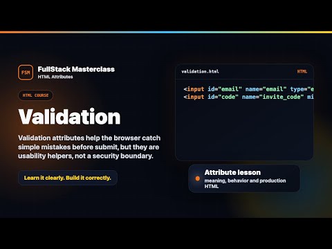 Html Validation Attributes Fullstack Masterclass Html Course