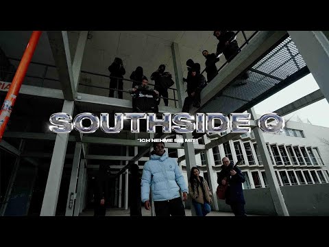 Southside Q - Ich nehme sie mit (OneTake+)