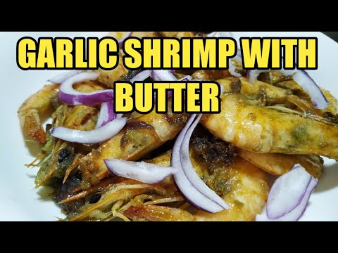 HOW TO COOK SHRIMP WITH BUTTER AND GARLIC | EASY TO PREPARE SHRIMP RECIPE