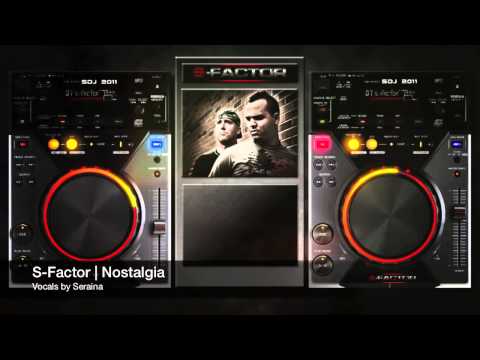 S-Factor  - Nostalgia (Preview)