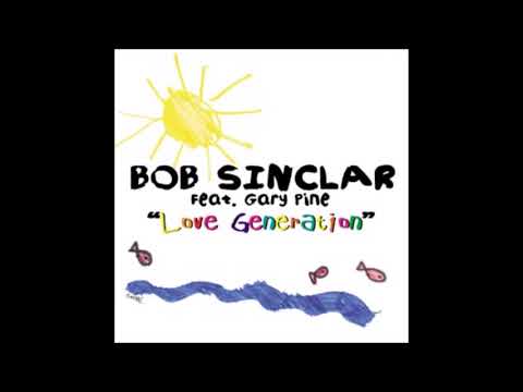 Bob Sinclar - Love Generation (Radio Edit)