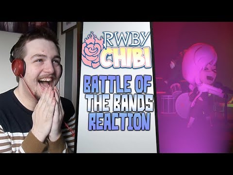 RWBY Chibi 2x22: Battle of the Bands Reaction