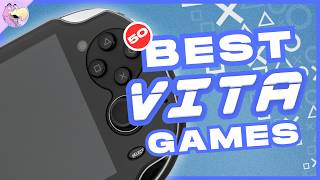 50 BEST PlayStation Vita Games of All Time