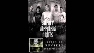 Silence, Sleepless Nights - Sunsets