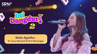 Download lagu MALA AGATHA - DISANA MENANTI DISINI MENUNGGU | LIVE KONSER BOYOLALI - INI DANGDUT 2 mp3