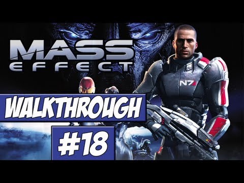 Mass Effect Walkthrough Ep.18 w/Angel - Job Well Done!