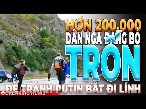 hơn 200.000 DÂN NGA ĐANG BỎ TRỐN ĐỂ TRÁNH putin-bắt đi lính | UNV Tin Tức 29/9/2022
