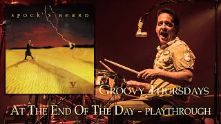 NDV’s Groovy Thursdays - Groove # 62:  Spock&#39;s Beard - &quot;At The End Of The Day&quot; playthrough