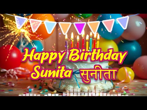 Sunita Birthday Song – Happy Birthday Sunita 🎉 Birthday Songs With Name