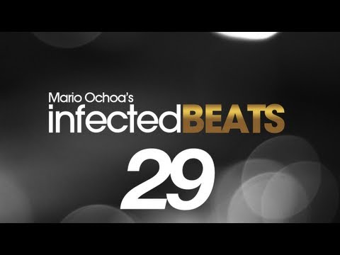 IBP029 - Mario Ochoa's Infected Beats Ep. 029