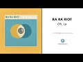 Ra Ra Riot - "Oh, La" (Official Audio)