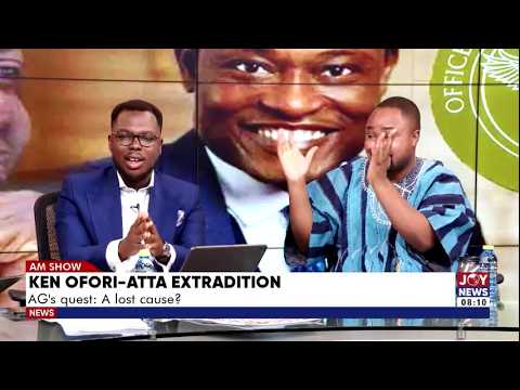 Ken Ofori-Atta Extradition: Is the Attorney General Chasing a Lost Cause? | Matters Arising