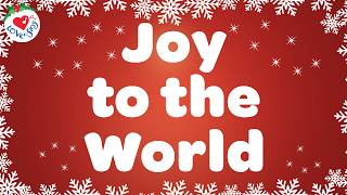 Joy to the World with Lyrics | Love to Sing Christmas Songs and Carols 🎄
